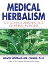 Medical Herbalism: the Science and Practice of Herbal Medicine